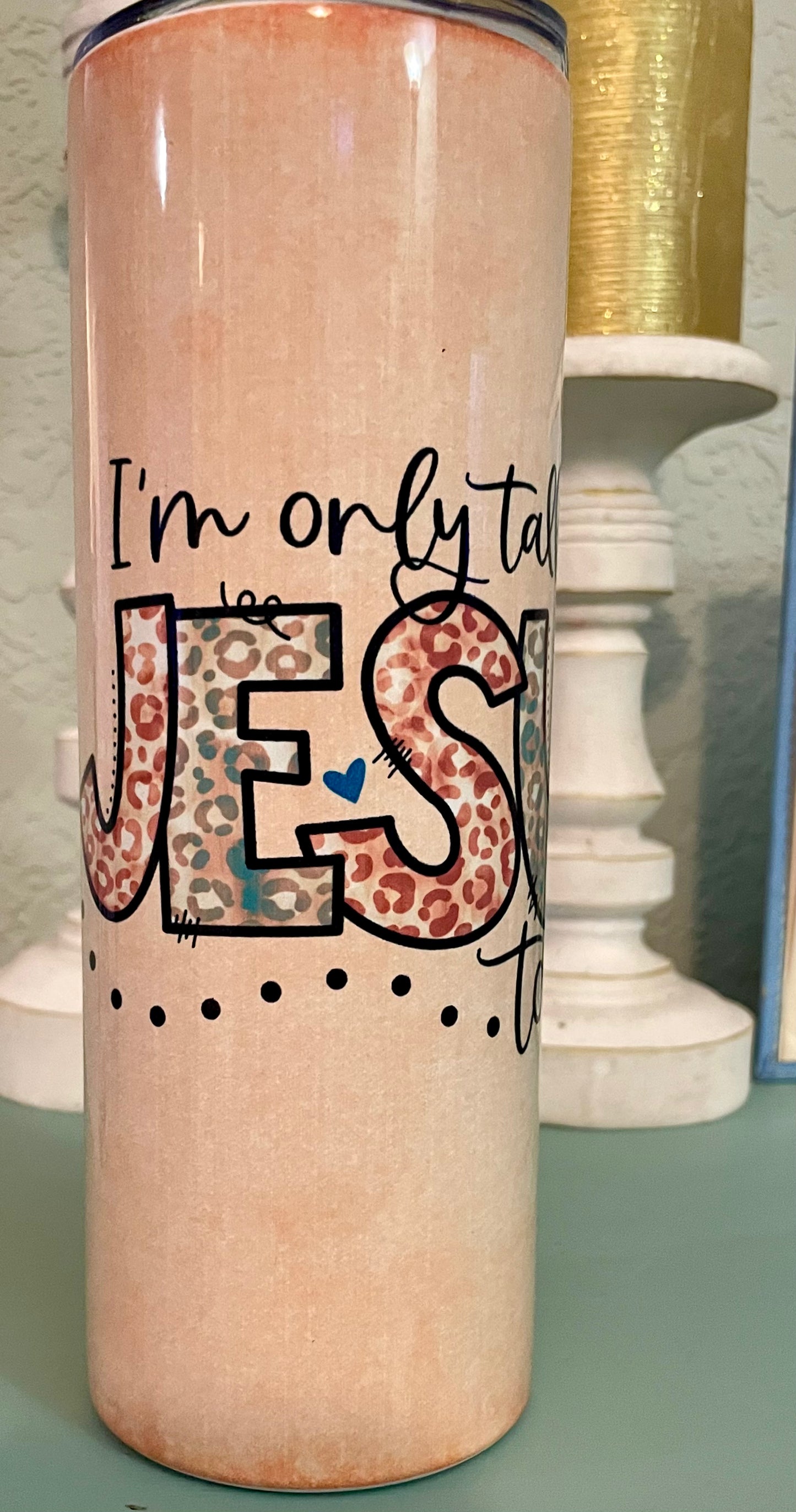 Exquisite 20oz Tumbler – “I’m Only Talking to Jesus Today” Quote