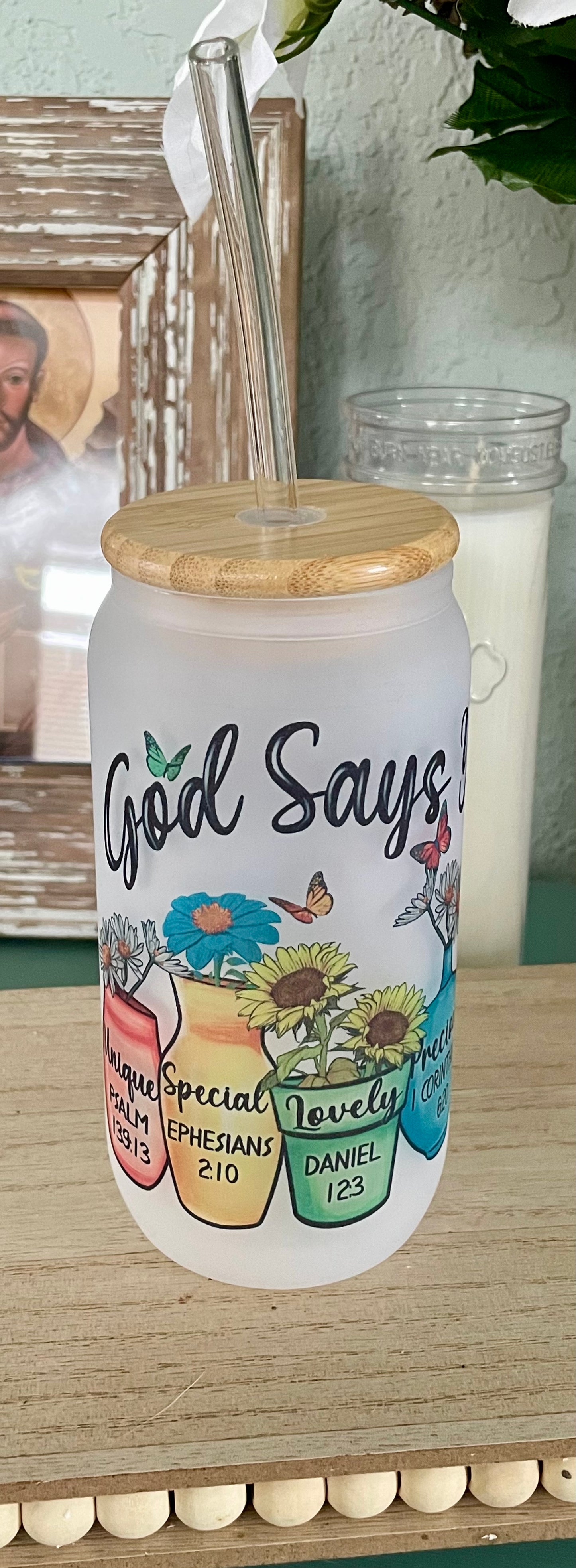 God Says You are... 16oz Glass with Bamboo Lid